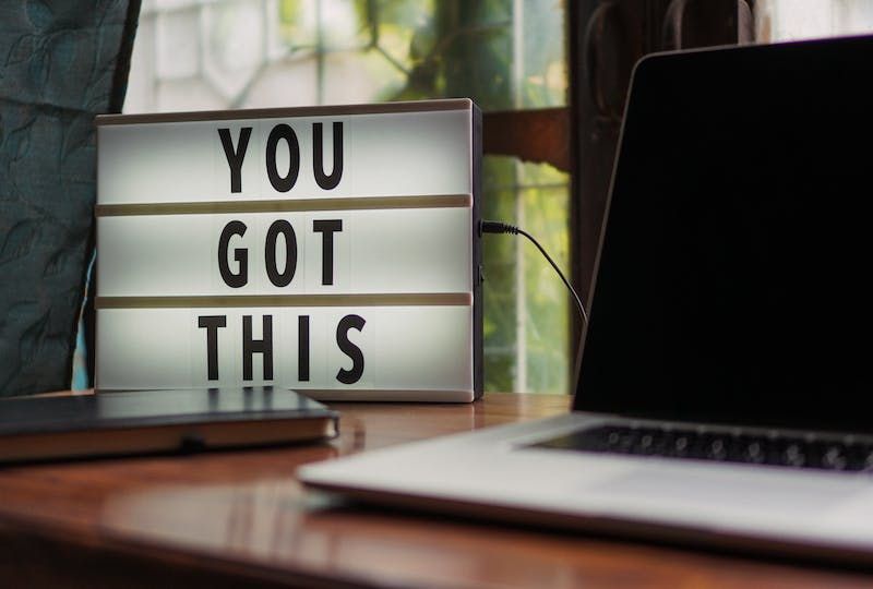 Letter board that says 'You got this'.